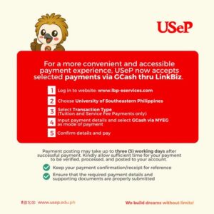 [𝗙𝗢𝗥 𝗜𝗡𝗙𝗢𝗥𝗠𝗔𝗧𝗜𝗢𝗡] For a more convenient and accessible payment experience, the University of Southeastern Philippines (USeP) now accepts selected payments via GCash thru LinkBiz.