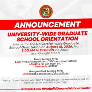 [ANNOUNCEMENT] Attention All Graduate Students! Join us for the University-Wide Graduate School Orientation on August 15, 2026, from 8:00 AM to 12:00 NN via Zoom and Google Meet!
