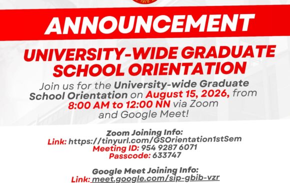 [ANNOUNCEMENT] Attention All Graduate Students! Join us for the University-Wide Graduate School Orientation on August 15, 2026, from 8:00 AM to 12:00 NN via Zoom and Google Meet!