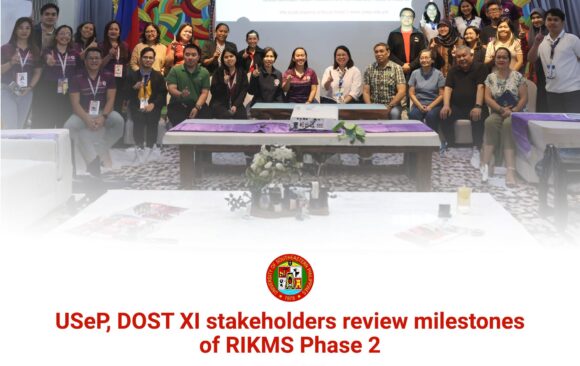 [𝐃𝐑𝐈𝐕𝐈𝐍𝐆 𝐃𝐈𝐆𝐈𝐓𝐀𝐋 𝐈𝐍𝐍𝐎𝐕𝐀𝐓𝐈𝐎𝐍] USeP, DOST XI stakeholders review milestones of RIKMS Phase 2