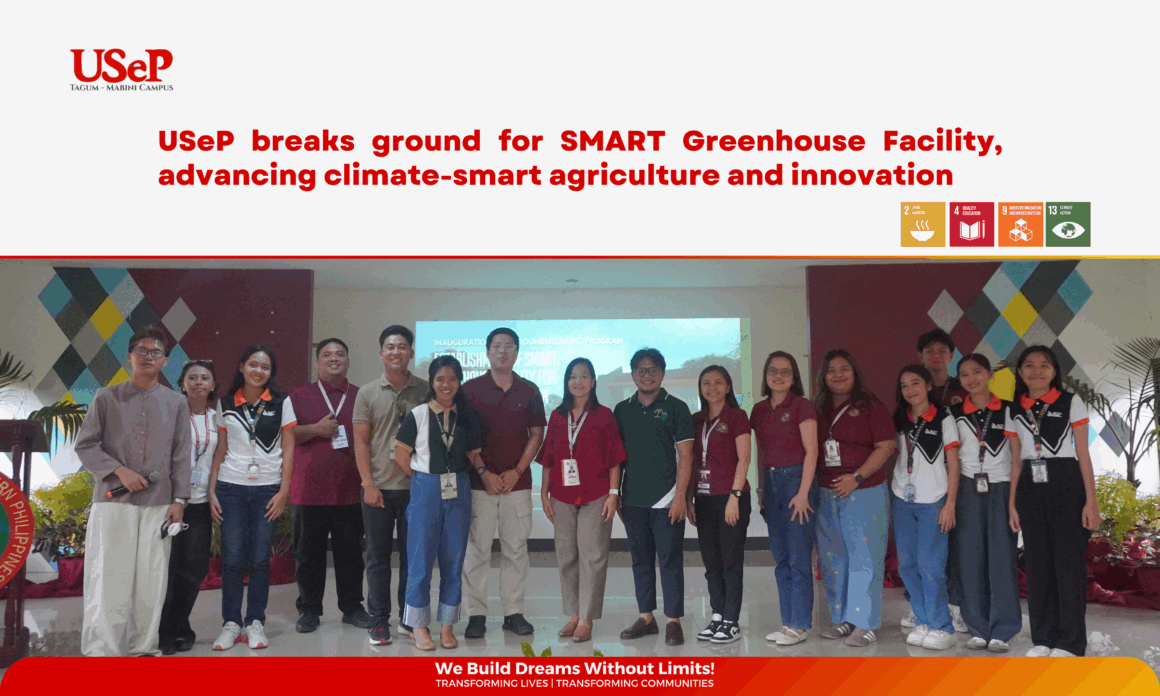 TMC Article Banner (6) USeP breaks ground for SMART Greenhouse Facility, advancing climate-smart agriculture and innovation