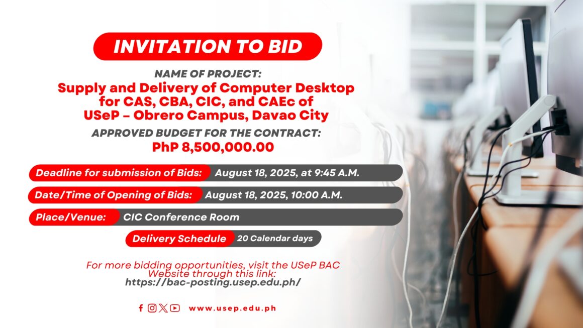 [𝗜𝗡𝗩𝗜𝗧𝗔𝗧𝗜𝗢𝗡 𝗧𝗢 𝗕𝗜𝗗] Supply and Delivery of Computer Desktop for CAS, CBA, CIC, and CAEc of USeP – Obrero Campus, Davao City 