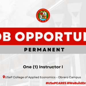 Permanent-5 USeP Job Hiring! USeP is in need of one (1) teaching personnel for the College of Applied Economics – Obrero Campus