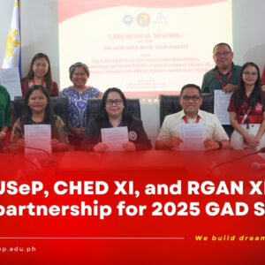 TopnotcherArticle-Banner-22 USeP, CHED XI, and RGAN XI seal partnership for 2025 GAD Summit