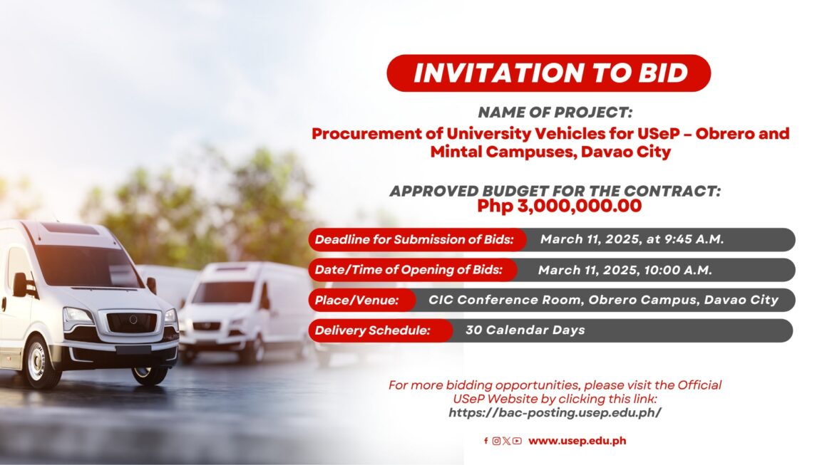 [𝗜𝗡𝗩𝗜𝗧𝗔𝗧𝗜𝗢𝗡 𝗧𝗢 𝗕𝗜𝗗] Procurement of University Vehicles for USeP – Obrero and Mintal Campuses, Davao City 