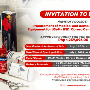 [𝗜𝗡𝗩𝗜𝗧𝗔𝗧𝗜𝗢𝗡 𝗧𝗢 𝗕𝗜𝗗] Procurement of Medical and Dental Supplies and Equipment for USeP – HSD, Obrero Campus, Davao City