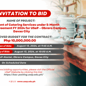 [𝗜𝗡𝗩𝗜𝗧𝗔𝗧𝗜𝗢𝗡 𝗧𝗢 𝗕𝗜𝗗] Procurement of Catering Services under 5-Month Framework Agreement FY 2024 for USeP – Obrero Campus, Davao City