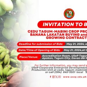 [𝗜𝗡𝗩𝗜𝗧𝗔𝗧𝗜𝗢𝗡 𝗧𝗢 𝗕𝗜𝗗] CEDU TAGUM-MABINI CROP PRODUCTION BANANA LAKATAN BUYING and MANGO GROWING CONTRACT