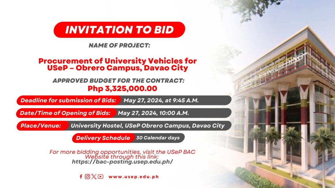 [𝗜𝗡𝗩𝗜𝗧𝗔𝗧𝗜𝗢𝗡 𝗧𝗢 𝗕𝗜𝗗] Procurement of University Vehicles for USeP – Obrero Campus, Davao City
