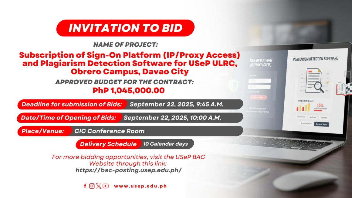 [𝗜𝗡𝗩𝗜𝗧𝗔𝗧𝗜𝗢𝗡 𝗧𝗢 𝗕𝗜𝗗] Subscription of Sign-On Platform (IP/Proxy Access) and Plagiarism Detection Software for USeP-ULRC, Obrero Campus, Davao City