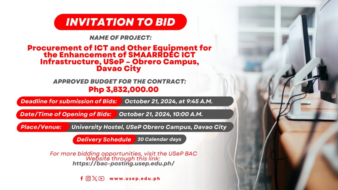 [𝗜𝗡𝗩𝗜𝗧𝗔𝗧𝗜𝗢𝗡 𝗧𝗢 𝗕𝗜𝗗] Procurement of ICT and Other Equipment for the Enhancement of SMAARRDEC ICT Infrastructure, USeP – Obrero Campus, Davao City