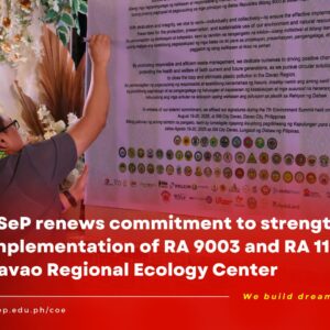 [President in Action] USeP renews commitment to strengthen the implementation of RA 9003 and RA 11898 through Davao Regional Ecology Center
