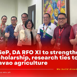 [PRESIDENT IN ACTION] USeP, DA RFO XI to strengthen scholarship, research ties to boost Davao agriculture