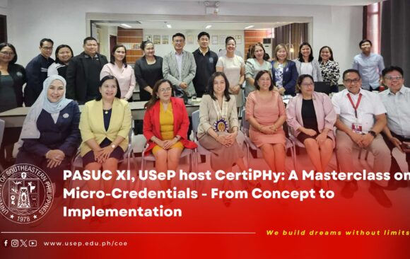 [President in Action] PASUC XI, USeP host CertiPHy: A Masterclass on Micro-Credentials – From Concept to Implementation